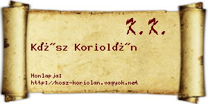 Kósz Koriolán névjegykártya